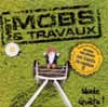 MOB'S Et TRAVAUX - Sacree Quete